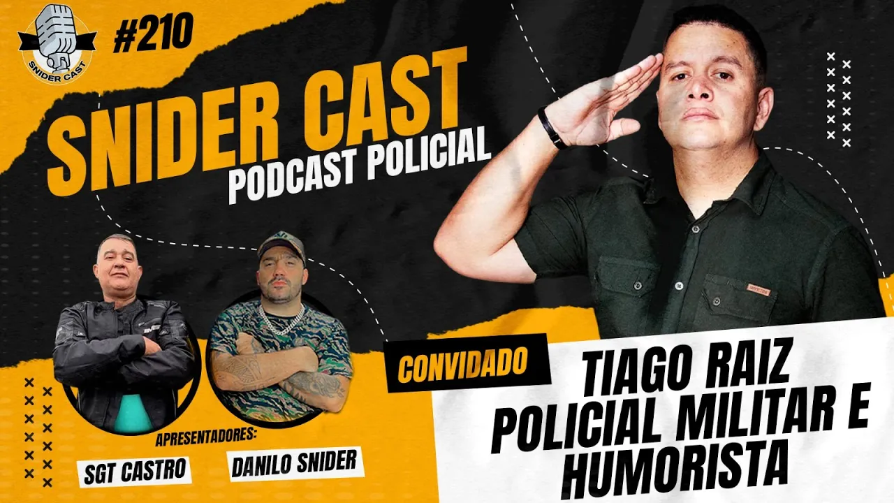 Cabo Tiago Raiz - Pm de Goiás & Humorista - SniderCast #210