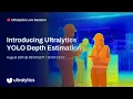 Ultralytics Live Session Introducing Ultralytics YOLO Depth Estimation