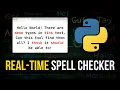 Real-Time Spelling Checker in Python