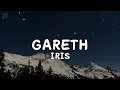 GARETH - Iris (Lirik ) 🎶🌌