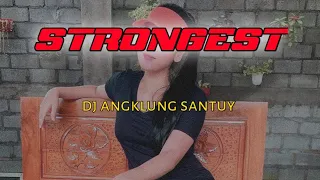 Download DJ STRONGEST SLOW • ANGKLUNG SANTUY • DJ KENTRUNG • JBBC MP3