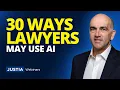 AI in Law Exploring 30 Game-Changing Use Cases in 60 Minutes Justia Webinars