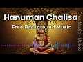 Hanuman Chalisa || Free Background Music || No Copyright Music for YouTube Creators