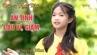 Ân tình câu Ví, Giặm - Quỳnh Như | Dân ca Nghệ Tĩnh