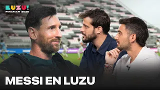 LA CHARLA DEL AÑO: MESSI EN LUZU COMO NUNCA LO VISTE