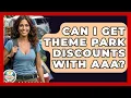 Can I Get Theme Park Discounts With AAA - The Family Getaway Guide
