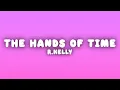 Download Lagu R.Kelly - If I Could Turn Back the Hands of Time (Lyrics)