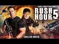 Download Lagu Jackie Chan \u0026 John Cena In RUSH HOUR 5 - Blockbuster Hollywood Action Thriller Full Movie In English