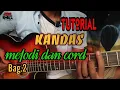 Download Lagu TUTORIAL melodi dan cord KANDAS..bag.2//akustik//jhon onel