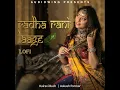 Radha Rani Laage Lofi