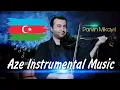 Parvin Mikayıl - fon musiqi yeni (skripka violin keman)