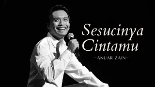 Download [Malay/Eng Lyrics] Sesucinya Cintamu - Anuar Zain MP3