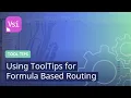 Using ToolTips for Formula Based Routing PTV Vissim ToolTips