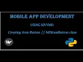 Creating Icon Button Using KIVYMD MDIconButtonClass Mobile App Development