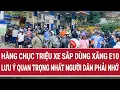 Lagu Hàng chục triệu xe sắp dùng xăng E10: Lưu ý quan trọng nhất không thể bỏ qua