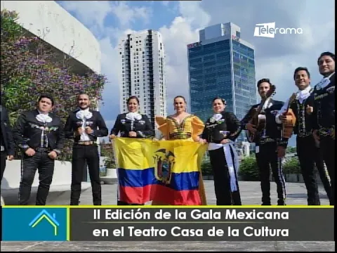 II Edición de la Gala Mexicana en el Teatro Casa de la Cultura