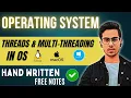 Threads in Operating System Types of Threads Easy explanation Handwritten Notes