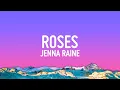 Download Lagu Jenna Raine - Roses (Lyrics)