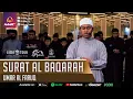UMAR AL FARUQ || SURAT AL BAQARAH 253 - 262 || IMAM SHALAT TARAWIH