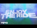 Download Lagu Dennis Cartier - Enjoy The Ride (Official Lyric Video)