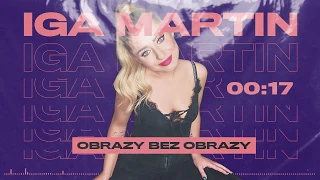Iga Martin - Obrazy Bez Obrazy