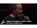 Download Lagu Bobby McFerrin \u0026 Chick Corea - Spain - LIVE HD