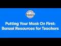 Back to School Bootcamp 2026 - Putting Your Mask On First Banzai Resources for Teachers