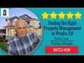 How Do You Find The Right Property Management Company in Visalia CA - 559 400-7544
