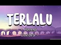 Download Lagu Terlalu - Angga Candra || Lirik Video