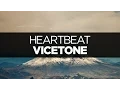 Download Lagu [LYRICS] Vicetone - Heartbeat (ft. Collin McLoughlin)