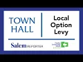 Salem Reporter Town Hall Local Option Levy