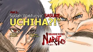 NARUTO SHADOW RISING - RINNEGAN, INDRA NO YA!! PRIME SASUKE KEMBALI JADI NINJA BAYANGAN UCHIHA!