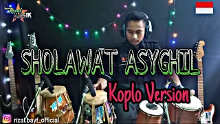 Download SHOLAWAT ASYGHIL - COVER KENDANG (KOPLO VERSION ) MP3