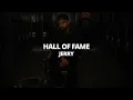 HALL OF FAME - JERRY ( SLOWED & REVERB )