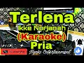 Download Lagu TERLENA - Ikke Nurjanah (Karaoke) Dangdut || Nada Pria || CIS=DO