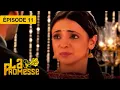 La Promesse (Khushi et Arnav) - EP 11 - série doublée en français