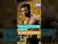 Download Lagu A Journey Through Time of Hugh Jackman #wolverine
