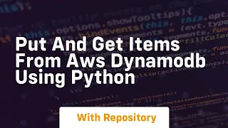 Put and get items from aws dynamodb using python