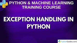 Exception Handling in Python Python Tutorial