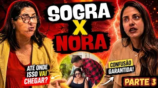SOGRA x NORA: “Na minha casa quem manda sou eu! Parte 03