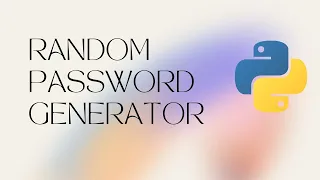 Random Password Generator - Python