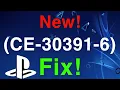 PS4 Error CE-30391-6 Best Fix