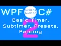 2 Basic Timer Subtimer Presets Parsing WPF C Timer