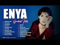 Download Lagu ENYA Greatest Hits Full Album  || The Very Best Of ENYA Songs  ||  ENYA Collection