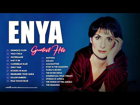 Download MP3 ENYA Greatest Hits Full Album  || The Very Best Of ENYA Songs  ||  ENYA Collection