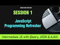 Intermediate Level JavaScript Course with jQuery Session 1 - JavaScript Programming Refresher