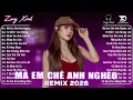 Download Lagu Má Em Chê Anh Nghèo Remix🎧BXH Nhạc Trẻ Remix  Hay Nhất 2025  | Top 15 Bản EDM Gây Bão TikTok