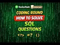 SQL Interview SQL Coding Round Questions Part 9