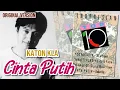 Download Lagu CINTA PUTIH (Old Version) - Katon KLA 1990 #katon #katonbagaskara