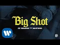 Download Lagu O.T. Genasis -  Big Shot (feat. Mustard) [Official Audio]